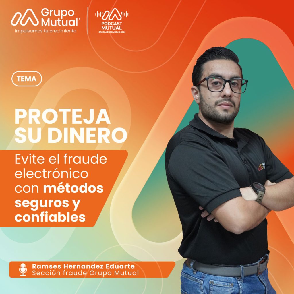 Sección fraude Grupo Mutual – Crecimiento Mutuo | Grupo Mutual